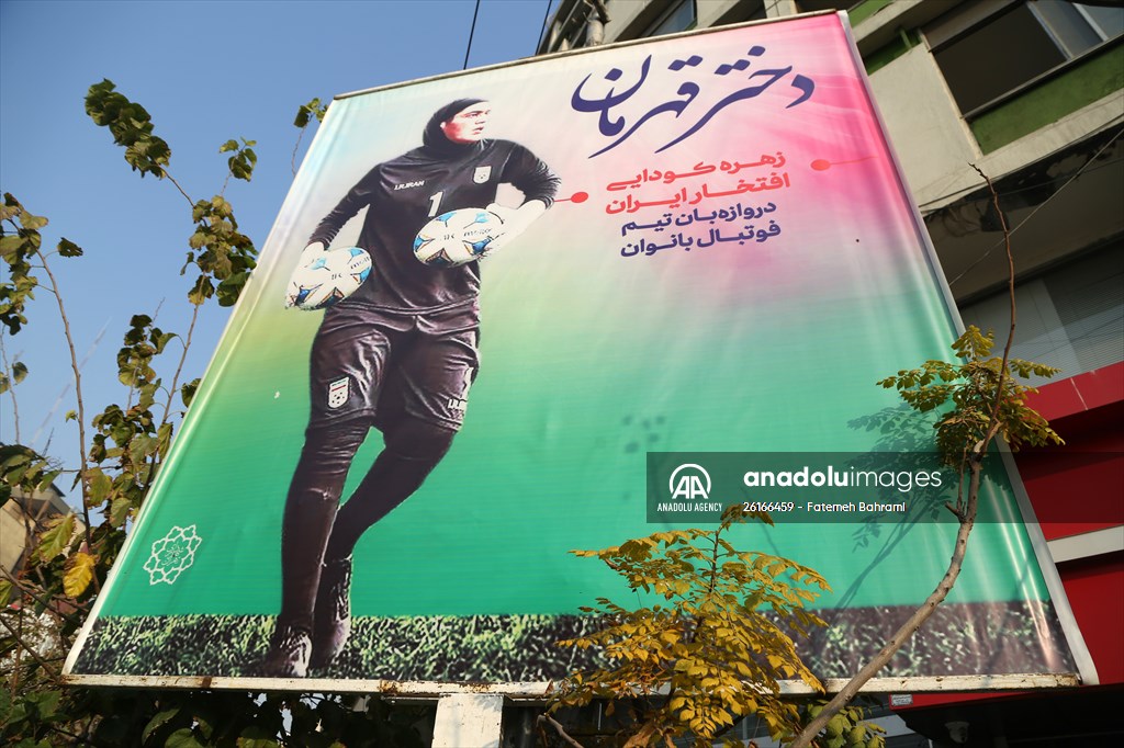 Posters of Iranian goalkeeper Zohreh Koudaei in Tehran